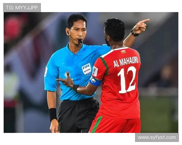 阿曼对阵日本比赛裁判身份揭晓引发关注与讨论 阿曼对阵日本比赛裁判身份揭晓引发关注与讨论